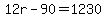 12r-90=1230
