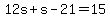 12s%2Bs-21=15