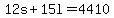 12s+%2B+15l+=+4410