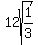 12sqrt%281%2F3%29