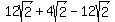 12sqrt%282%29%2B4sqrt%282%29-12sqrt%282%29