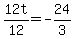 12t%2F12=-24%2F3