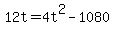 12t=4t%5E2-1080