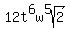 12t%5E6w%5E5sqrt%282%29