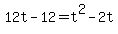 12t-12+=+t%5E2-2t