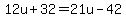 12u%2B+32+=+21u+-+42+