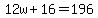 12w%2B16=196