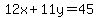 12x%2B11y=45
