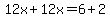 12x%2B12x=6%2B2
