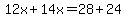 12x%2B14x=28%2B24