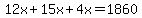 12x%2B15x%2B4x=1860
