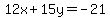 12x%2B15y=-21