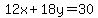 12x%2B18y=30