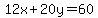 12x%2B20y=60