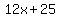 12x%2B25