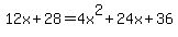 12x%2B28=4x%5E2%2B24x%2B36