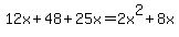 12x%2B48%2B25x=2x%5E2%2B8x