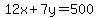 12x%2B7y+=+500