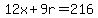 12x%2B9r=216