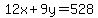 12x%2B9y=528