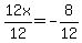 12x%2F12=-8%2F12