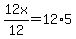 12x%2F12+=+12%2A5
