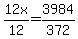 12x%2F12+=+3984%2F372