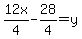 12x%2F4-28%2F4=y