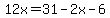12x=31-2x-6