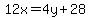 12x=4y%2B28