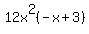 12x%5E2%28-x%2B3%29