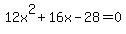 12x%5E2%2B16x-28=0