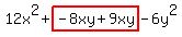 \"12x%5E2%2Bhighlight%28-8xy%2B9xy%29-6y%5E2\"