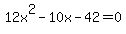 12x%5E2+-+10x+-+42+=+0