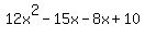 12x%5E2-15x-8x%2B10