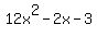 12x%5E2-2x-3