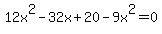 12x%5E2-32x%2B20-9x%5E2=0