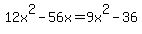 12x%5E2-56x=9x%5E2-36