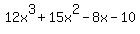 12x%5E3+%2B+15x%5E2+-+8x+-+10