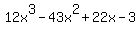 12x%5E3+-+43x%5E2+%2B+22x+-+3
