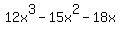 12x%5E3-15x%5E2-18x