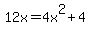 12x+=+4x%5E2+%2B+4