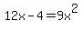 12x+-4+=9x%5E2