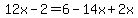 12x-2=6-14x%2B2x