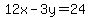 12x-3y=24