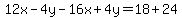 12x-4y-16x%2B4y=18%2B24
