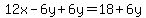 12x-6y%2B6y=18%2B6y