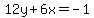 12y%2B6x=-1