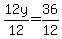 12y%2F12=36%2F12
