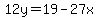 12y=19-27x